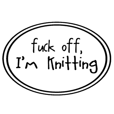 Logo Medallion - Fuck off, I'm Knitting