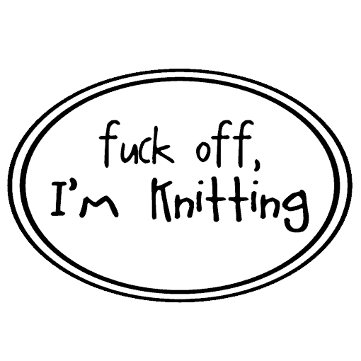 Logo Medallion - Fuck off, I'm Knitting
